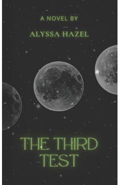 Coperta cărții 'The Third Test - Alyssa Hazel'