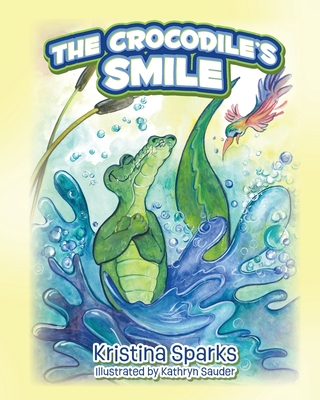 Coperta cărții 'The Crocodile's Smile - Kristina Sparks'