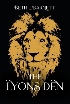 The Lyons Den - Beth L. Barnett