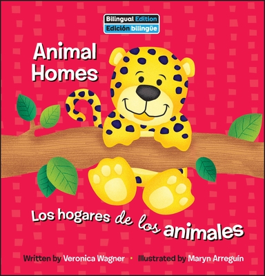 Animal Homes / Los Hogares de Los Animales - Veronica Wagner