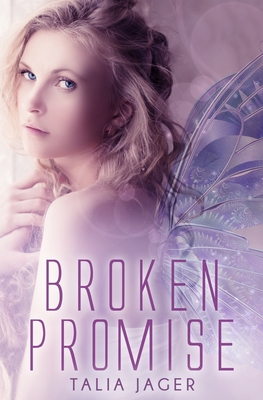 Broken Promise - Talia Jager