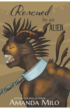 Coperta cărții 'Rescued by an Alien: Alien Mate Romance - Amanda Milo'
