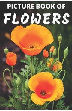 Poza produsului Picture Book of Flowers: Colorful Extra-Large Print Flower Pictures with Names A Gift/Present Book for Alzheimer's Patients and Seniors with De - Mountain Top Books
