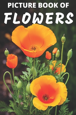 Picture Book of Flowers: Colorful Extra-Large Print Flower Pictures with Names A Gift/Present Book for Alzheimer's Patients and Seniors with De - Mountain Top Books