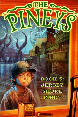 Coperta cărții 'The Pineys: Book 5: Jersey Shore Piney - Tony Digerolamo'