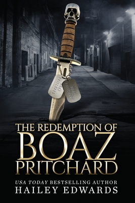 The Redemption of Boaz Pritchard - Hailey Edwards