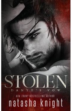 Coperta cărții 'Stolen: Dante's Vow - Natasha Knight'