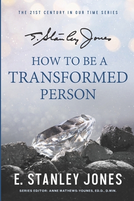 How to Be a Transformed Person: New Revised Edition - Leonard Sweet