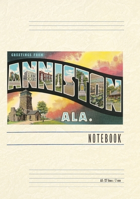 Vintage Lined Notebook Greetings from Anniston - Found Image Press