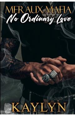 Coperta cărții 'Meraux Mafia: No Ordinary Love - Kaylyn'