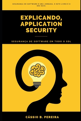 Explicando, Application Security - Cássio Batista Pereira