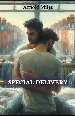 Special Delivery - Arnold J. Miles