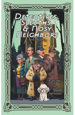 Coperta cărții 'Detectives, Sleuths, & Nosy Neighbors - Mark Beard'