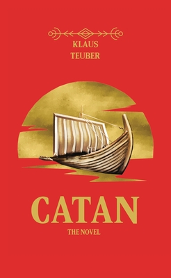 Catan: The Novel - Klaus Teuber