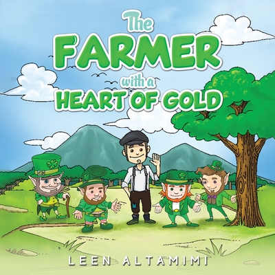 The Farmer with a Heart of Gold - Leen Altamimi