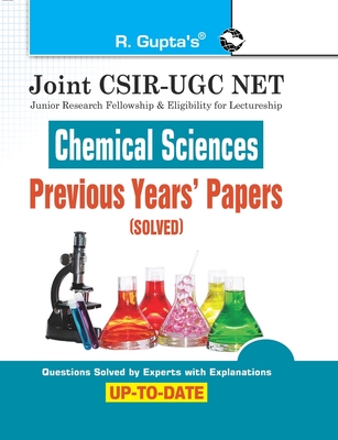Coperta cărții 'Joint CSIR-UGC NET: Chemical Sciences - Previous Years' Papers (Solved) - Rph Editorial Board'