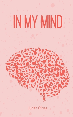 In My Mind - Judith Olivas