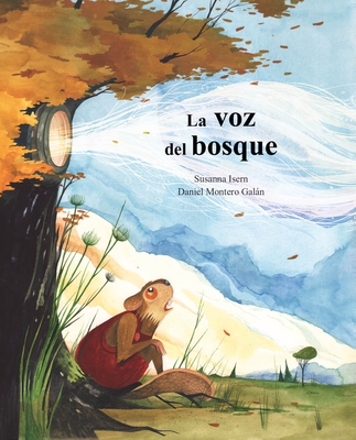 Coperta cărții 'La Voz del Bosque - Susanna Isern'
