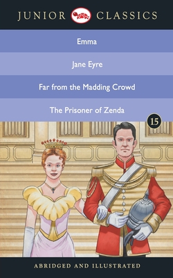 Coperta cărții 'Junior Classic - Book 15 (Emma, Jane Eyre, Far from the Madding Crowd, The Prisoner of Zenda) (Junior Classics) - Jane'