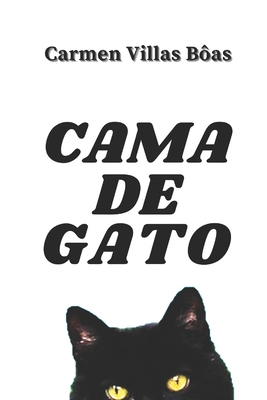Cama de gato - Carmen Villas Bôas