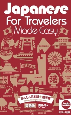 Japanese for Travelers Made Easy - Rumi Sei