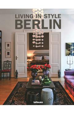 Coperta cărții 'Living in Style Berlin - Stephanie Von Pfuel'