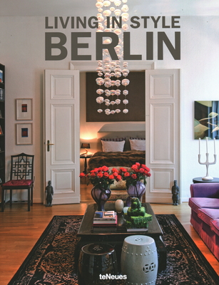 Coperta cărții 'Living in Style Berlin - Stephanie Von Pfuel'