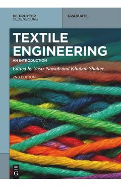 Coperta cărții 'Textile Engineering: An Introduction - Yasir Nawab'