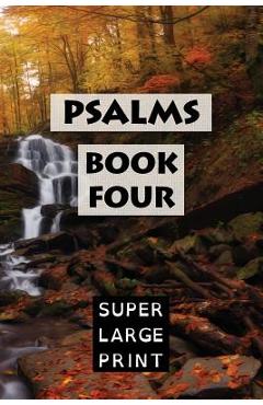Coperta cărții 'Psalms: Book Four (KJV) - Super Large Print'