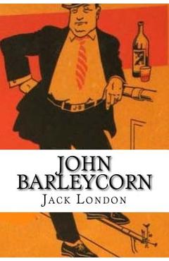 Coperta cărții 'John Barleycorn - Mybook'