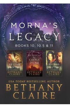 Poza produsului Morna's Legacy: Books 10, 10.5 & 11: Scottish, Time Travel Romances - Bethany Claire