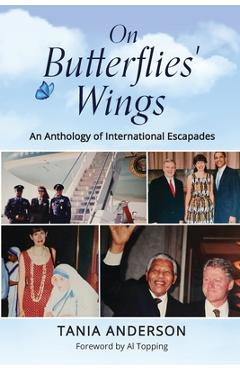 Coperta cărții 'On Butterflies' Wings: An Anthology of International Escapades - Tania Anderson'