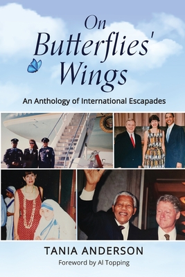 Coperta cărții 'On Butterflies' Wings: An Anthology of International Escapades - Tania Anderson'