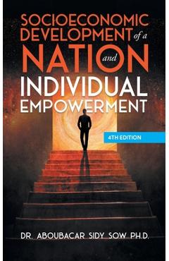 Poza produsului Socioeconomic Development of a Nation and Individual Empowerment - Dr Aboubacar Sidy Sow Ph D