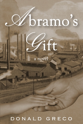 Abramo's Gift - Donald Greco