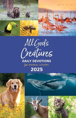 All God's Creatures 2025 - Editors Of Guideposts