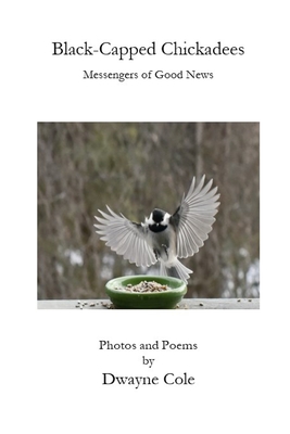 Black-Capped Chickadees - Dwayne Cole