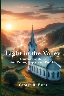 Light in the Valley - George R. Estes