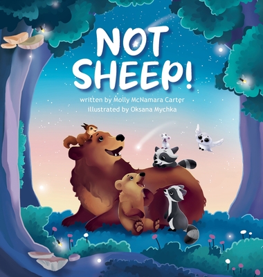 Coperta cărții 'Not Sheep! - Molly Mcnamara Carter'