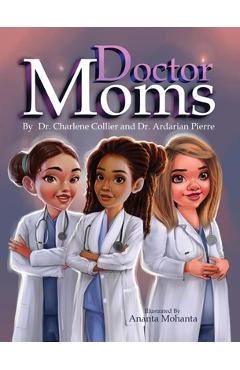 Coperta cărții 'Doctor Moms - Charlene Collier'