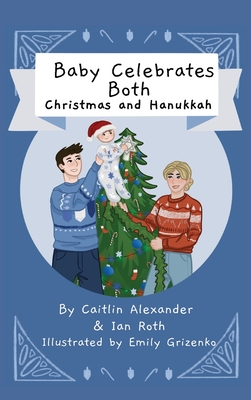 Baby Celebrates Both - Caitlin Alexander