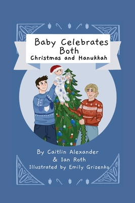 Baby Celebrates Both - Caitlin Alexander