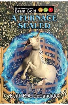 Poza produsului A Furnace Sealed - Keith R. A. Decandido