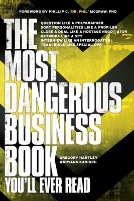 The Most Dangerous Business Book You'll Ever Read - Gregory Hartley