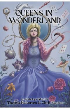 Coperta cărții 'Queens in Wonderland - M Halvorsen'