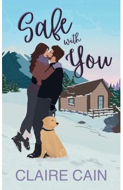 Coperta cărții 'Safe With You: A Small Town Romance - Claire Cain'