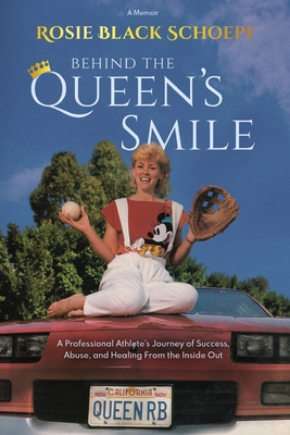 Behind the Queen's Smile - Rosie Black Schoepf