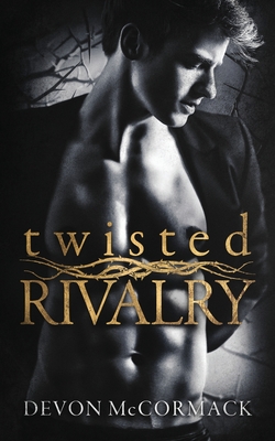 Twisted Rivalry: Alternate Edition - Devon Mccormack