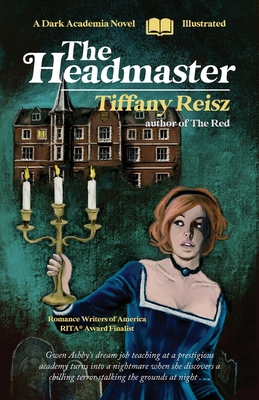 The Headmaster: A Dark Academia Novel - Tiffany Reisz