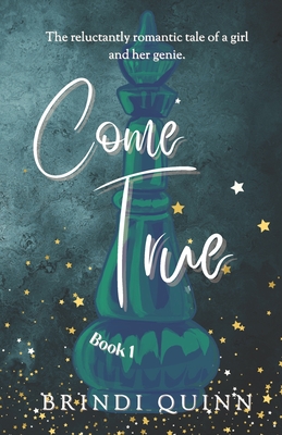 Come True - Brindi Quinn